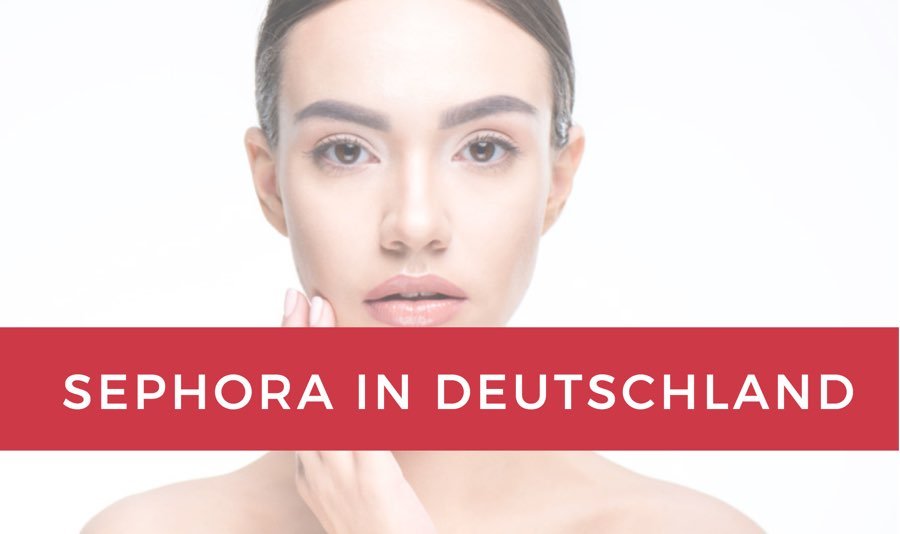 Sephora Deutschland